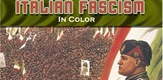 Italian Fascism in Colour