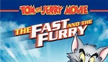 Tom i Jerry: Brzi i dlakavi