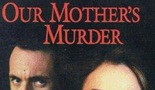 Ubojstvo naše majke