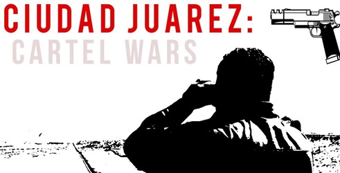 Ratovi kartela u Ciudad Juárezu