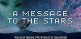 A Message to The Stars