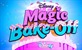 Magic Bake-Off