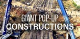Giant Pop Up Construction