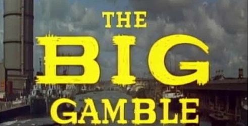 The Big Gamble