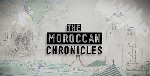 The Moroccan Chronicles
