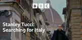 Stanley Tucci: U potrazi za Italijom