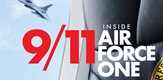 9/11: Inside Air Force One / Inside Air Force One - Secrets Of Presidential Plane