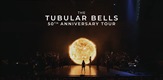 Tubular Bells 50th Anniversary Tour