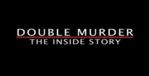 Dvostruko ubojstvo: istinita priča
