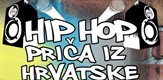 Hip Hop priča iz Hrvatske
