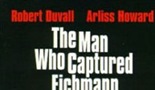 Čovjek koji je uhvatio Eichmanna