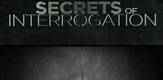 Secrets of Interrogation