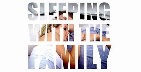 Sleeping With The Family