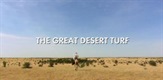The Great Desert Turf