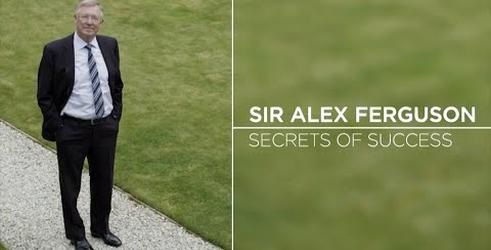 Sir Alex Ferguson: Tajne uspjeha