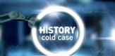 History Cold Case