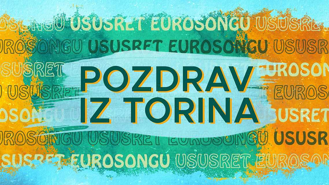 Ususret Eurosongu - Torino