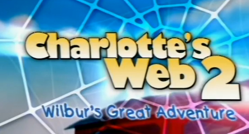 (Charlotte's Web 2 - Wilbur's Great Adventure, 2003) - Film