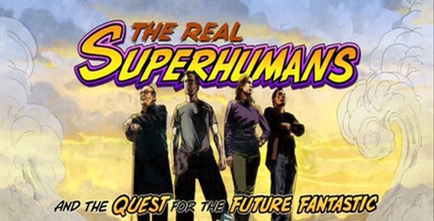 Real Superhumans