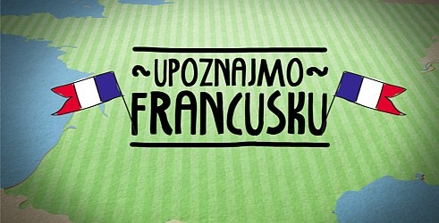 Upoznajmo Francusku