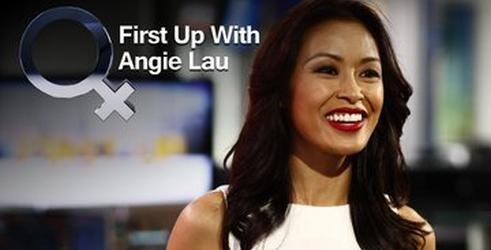 First Up with Angie Lau