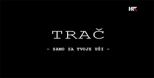 Trač - samo za tvoje uši