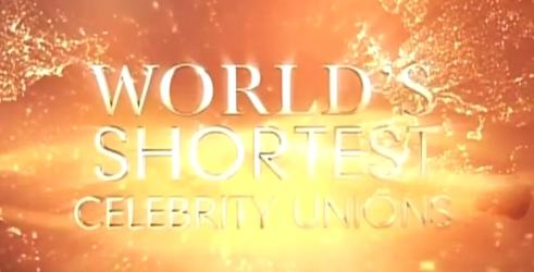 World's Shortest Celebrity Unions