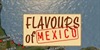 Flavours of Mexico