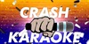 Crash Karaoke