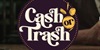 Cash or Trash