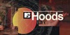 MTV Hoods