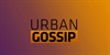 Urban Gossip
