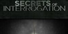 Secrets of Interrogation