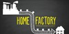 Home Factory