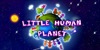 Little Human Planet
