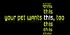 Your Pet Wants This, Too!