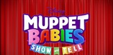 Muppet Babies Show And Tell