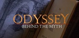 Sur les traces de l'Odyssée / Odyssey: Behind The Myth