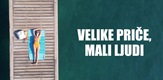 Velike priče, mali ljudi