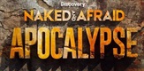 Naked and Afraid: Apocalypse