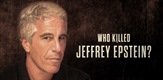 Who Killed Jeffrey Epstein: An ID Murder Mystery