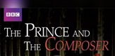 The Prince and the Composer / The King and the Composer