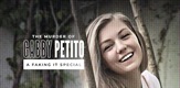 The Murder Of Gabby Petito: A Faking It Special