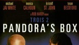 Trois 2: Pandora