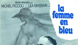LA FEMME EN BLEU / THE WOMAN IN BLUE