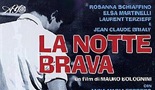 LA NOTTE BRAVA / THE BIG NIGHT