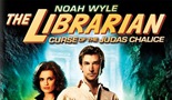 THE LIBRARIAN: THE CURSE OF THE JUDAS CHALICE