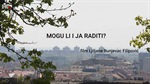 Mogu li i ja raditi?