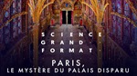 Pariz: Misterij izgubljene palače