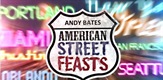 Andy Bates American Street Feasts